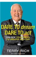 Dare to Dream, Dare to Act