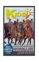 A Smart Kids Guide to British History Normans