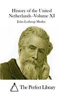 History of the United Netherlands -Volume XI: (English)