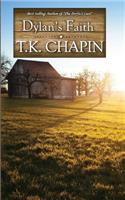 Dylan's Faith: A Christian Fiction Novel(4 Love's Enduring Promise)