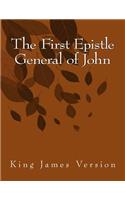 The First Epistle General of John
