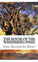 The House of the Whispering Pines