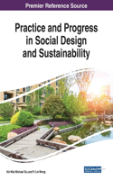 Practice and Progress in Social Design and Sustainability