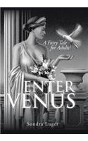 Enter Venus