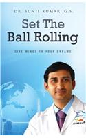 Set The Ball Rolling