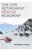 The CPR Retirement Rescue Roadmap: Your Guide to Breathing Life Into Any Portfolio(English)