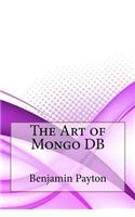 The Art of Mongo DB