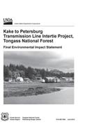 Kake to Petersburg Transmission Line Intertie Project, Tongass National Forest: Final Environmental Impact Statement