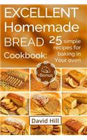 Excellent homemade bread. Cookbook