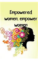 Empowered Women, Empower Women