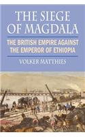 The Siege of Magdala