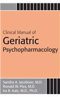 Clinical Manual of Geriatric Psychopharmacology