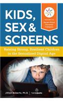 Kids, Sex & Screens