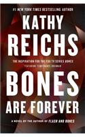 Bones Are Forever
