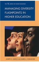 Managing Diversity Flashpoints in Higher Education