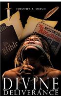 Divine Deliverance