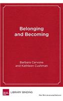 Belonging and Becoming