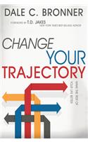 Change Your Trajectory