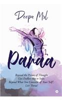 Paraa: Beyond the Prison of Thought Lies Endless Sky to Soar, Beyond What You Conceive of Your 'Self', Lies 'Paraa'