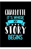Charlotte It's Where My Story Begins