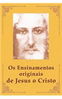 Os Ensinamentos originais de Jesus o Cristo