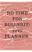No Time for Bullshit 2020 planner