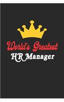 World's Greatest HR Manager Notebook - Funny HR Manager Journal Gift