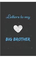 Letters To My big brother, Memory Book for big brother
