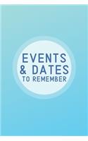 Events & Dates to Remember