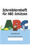 Schreiblernheft für ABC-Schützen: 100 leere Seiten