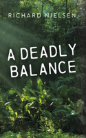 Deadly Balance