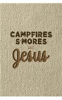 Campfires S'mores And Jesus