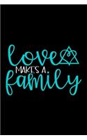 Love Makes a Family