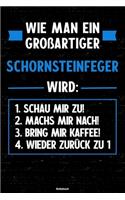 Wie man ein großartiger Schornsteinfeger wird