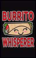 Burrito Whisperer