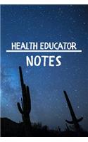 Health Educator Notes: Health Educator Career School Graduation Gift Journal / Notebook / Diary / Unique Greeting Card Alternative