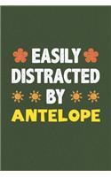 Easily Distracted By Antelope: Antelope Lovers Funny Gifts Dot Grid Journal Notebook 6x9 120 Pages