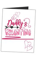 Daddy's Valentine: Kids Blank Lined Writing Journal (Alternative Card) For Boys And Girls