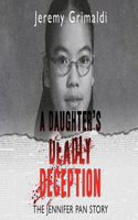 Daughter's Deadly Deception