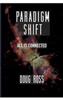 Paradigm Shift