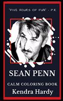 Sean Penn Calm Coloring Book: (0 Sean Penn Calm Coloring Books)