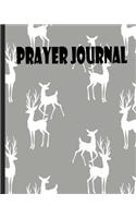 Prayer Journal: Weekly Planner, Weekly Bible Verse And Prayer Prompts. Yearly Record of God's Goodness. Prayer is Powerful. Buck & Doe