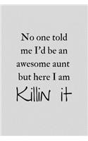 No One Told Me I'd Be An Awesome Aunt But Here I Am Killin It