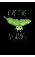 Give Peas A Chance