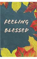 Feeling Blessed
