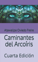 Caminantes del Arcoíris: Cuarta Edición