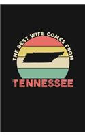 The Best Wife Comes From Tennessee: Personal Planner 24 month 100 page 6 x 9 Dated Calendar Notebook For 2020-2021 Academic Year Retro Wedding Anniversary notebook for Her to jot down 