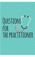 Questions for the Practitioner