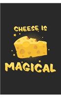 Cheese is magical