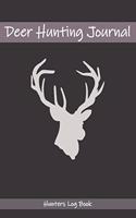 Deer Hunting Journal Hunters Log Book